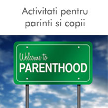 Activitati pentru parinti si copii